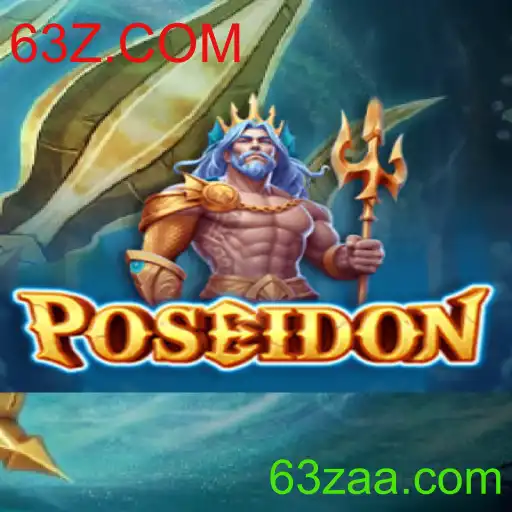 Descubra o Fascinante Mundo do Jogo Poseidon em 63Z.COM